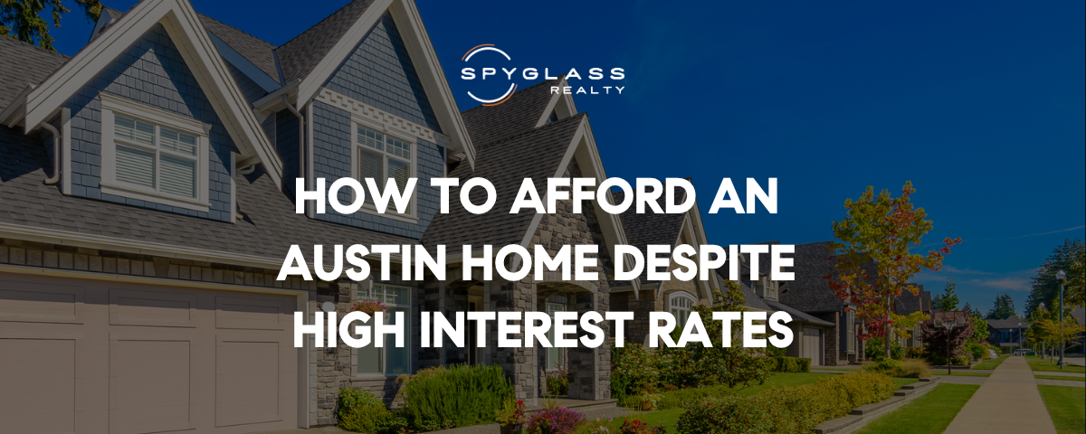 How to Afford a Home in Austin? (2026 Guide)