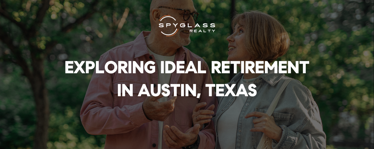 Retiring in Austin: Best Neighborhoods for Your Golden Years