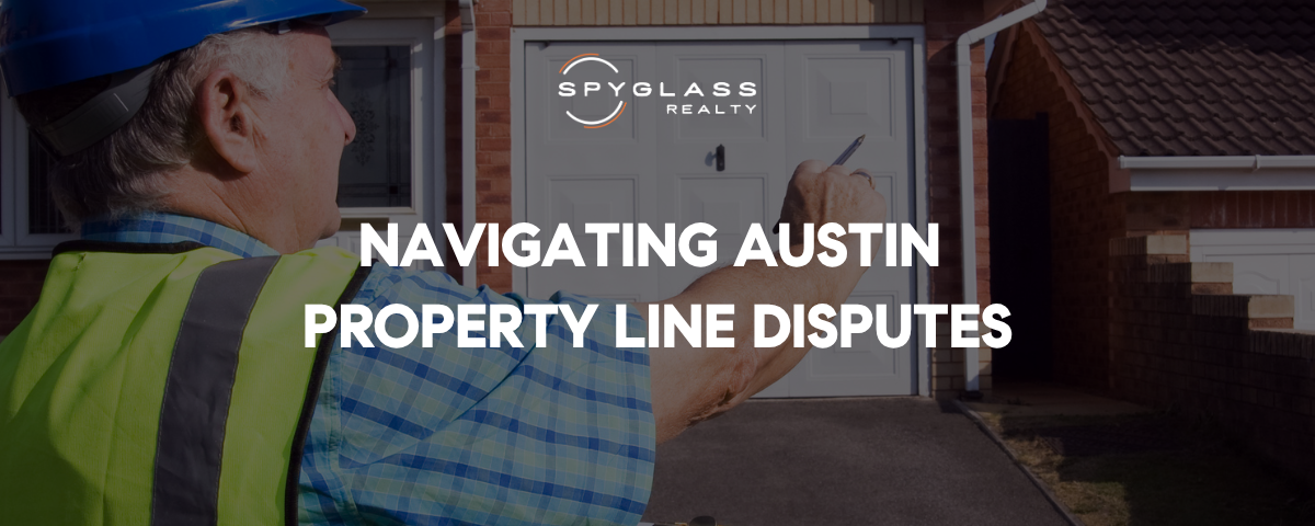 Austin Property Line Disputes: Complete Resolution Guide
