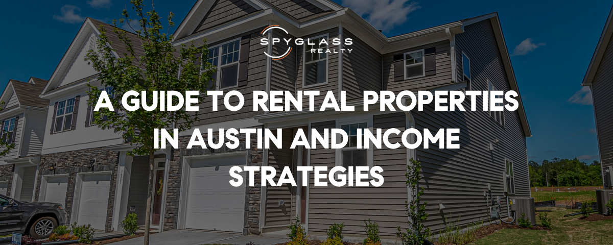 Austin Rental Property Investing: Top Neighborhoods & Income Tips