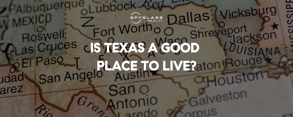 Is Texas a Good Place to Live? Pros, Cons, Costs & Relocation Tips