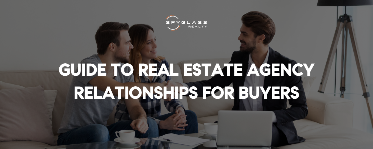 Guide to Real Estate Agency Relationships for Buyers