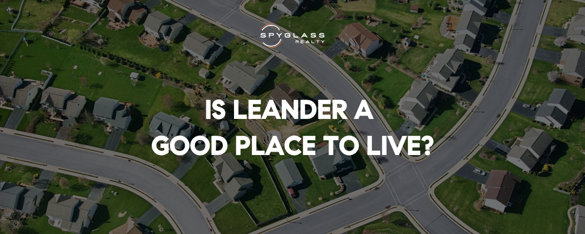 Is Leander, TX, a Good Place to Live? A 2026 Guide