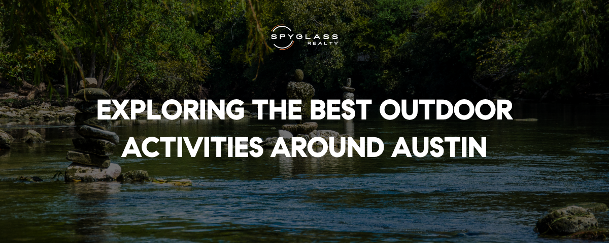 Exploring the Best Outdoor Activities Around Austin