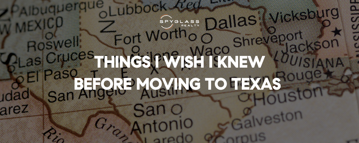 10 Things I Wish I Knew Before Moving to Texas