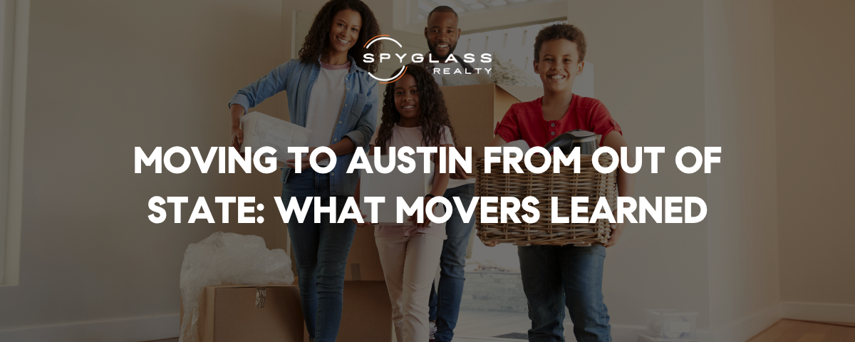 Moving to Austin From Out of State: When Relocations Go Wrong