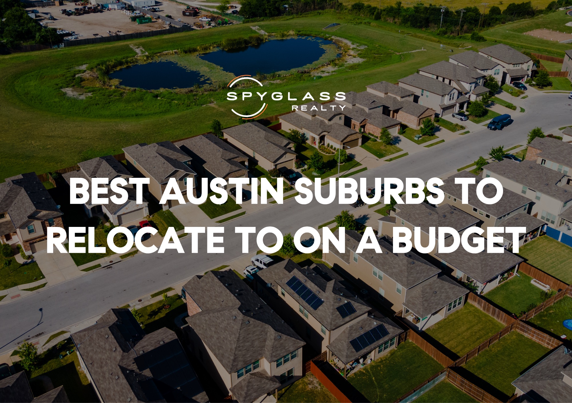 Best Austin Suburbs to Relocate to on a Budget in 2026