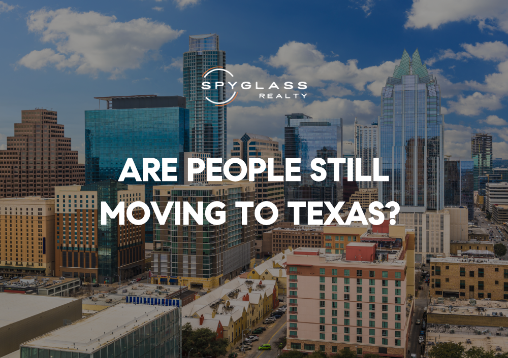 Are People Still Moving to Texas? Austin Buyers Guide