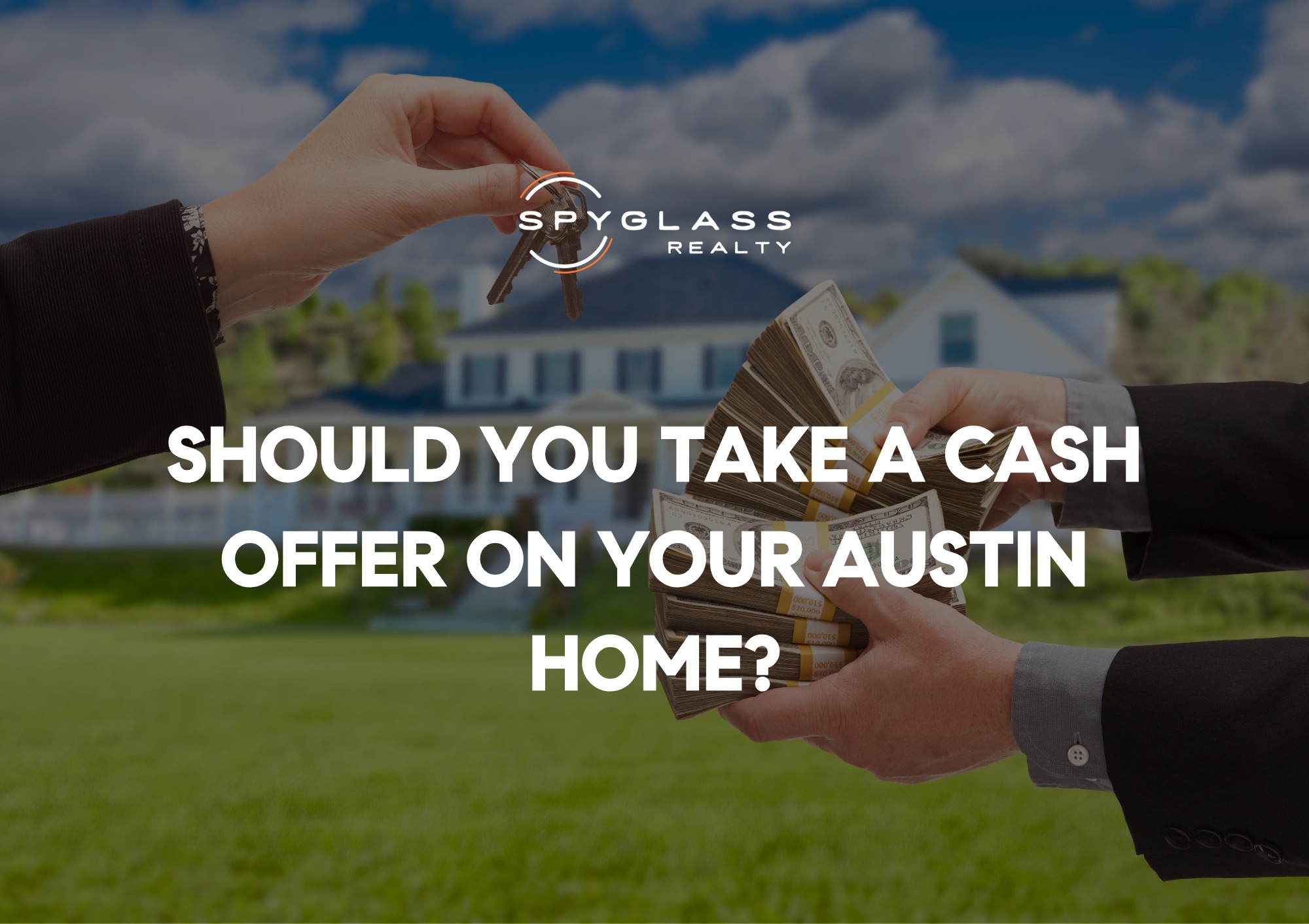 Should You Take an Instant Cash Offer for Your Austin Home in 2026?
