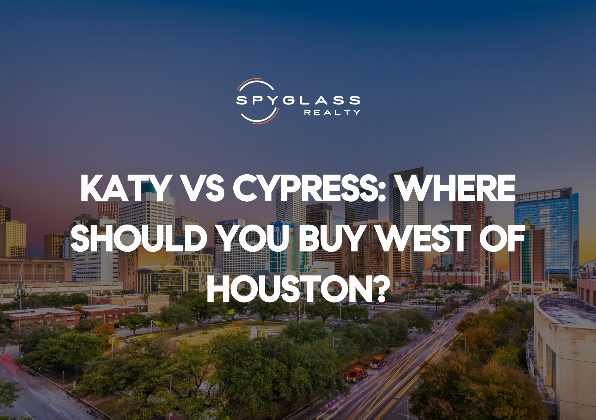 Katy vs Cypress: Where Should You Buy West of Houston?