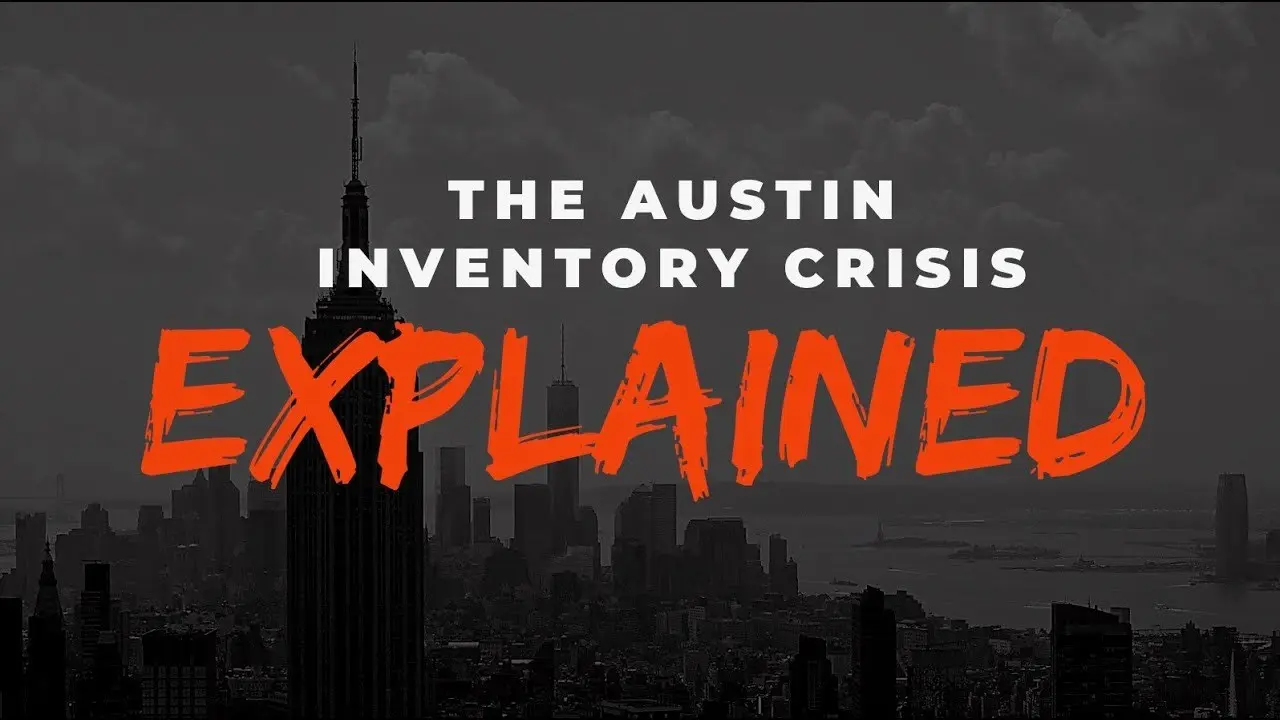 Austin Inventory Crisis (ft. Chris Jacobs)