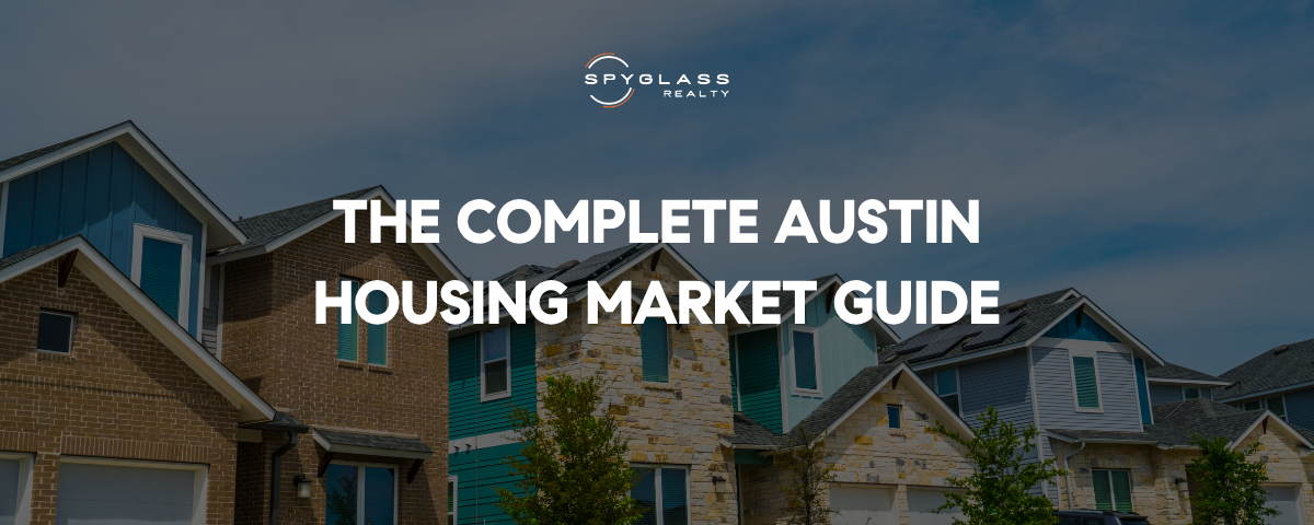 The Complete Austin Housing Market Guide