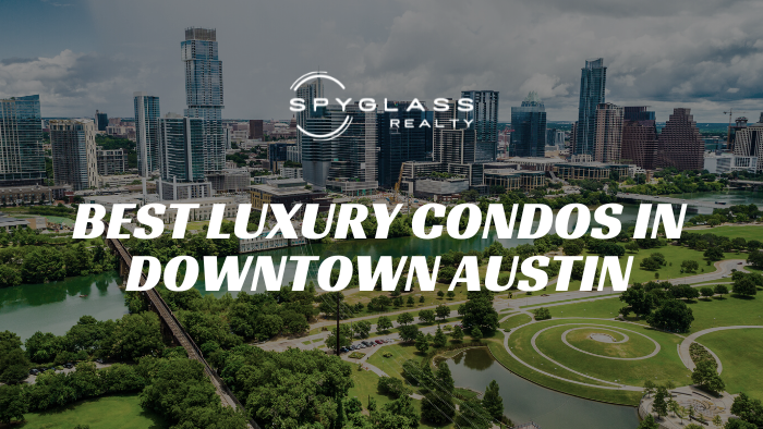 9 Best Luxury Condominiums in Downtown Austin (High Rises Compared)