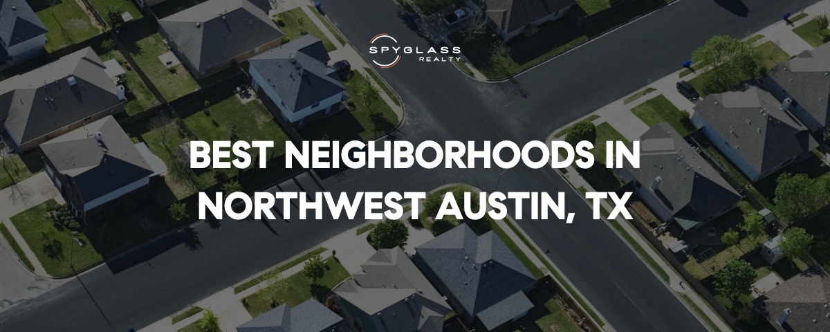 Best Neighborhoods in Northwest Austin, TX