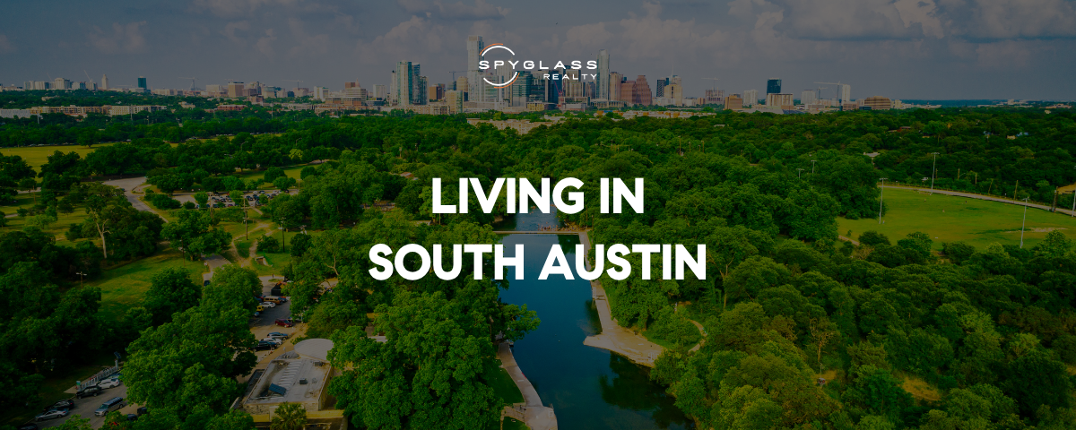 Living in South Austin