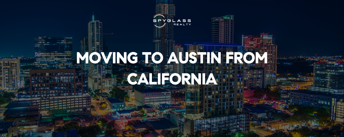 Moving to Austin from California: A Relocation Guide