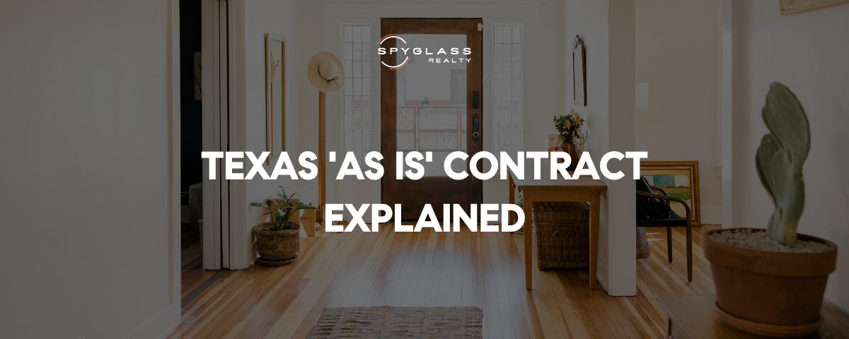 Texas 'As Is' Contract Explained