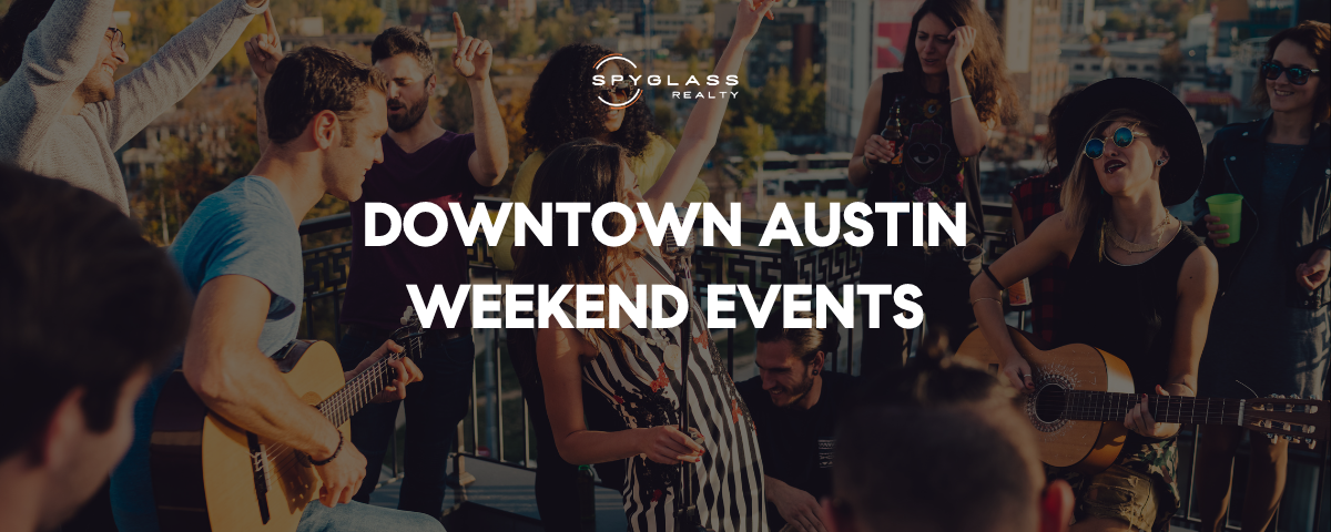 Discover What to Do in Downtown Austin This Weekend